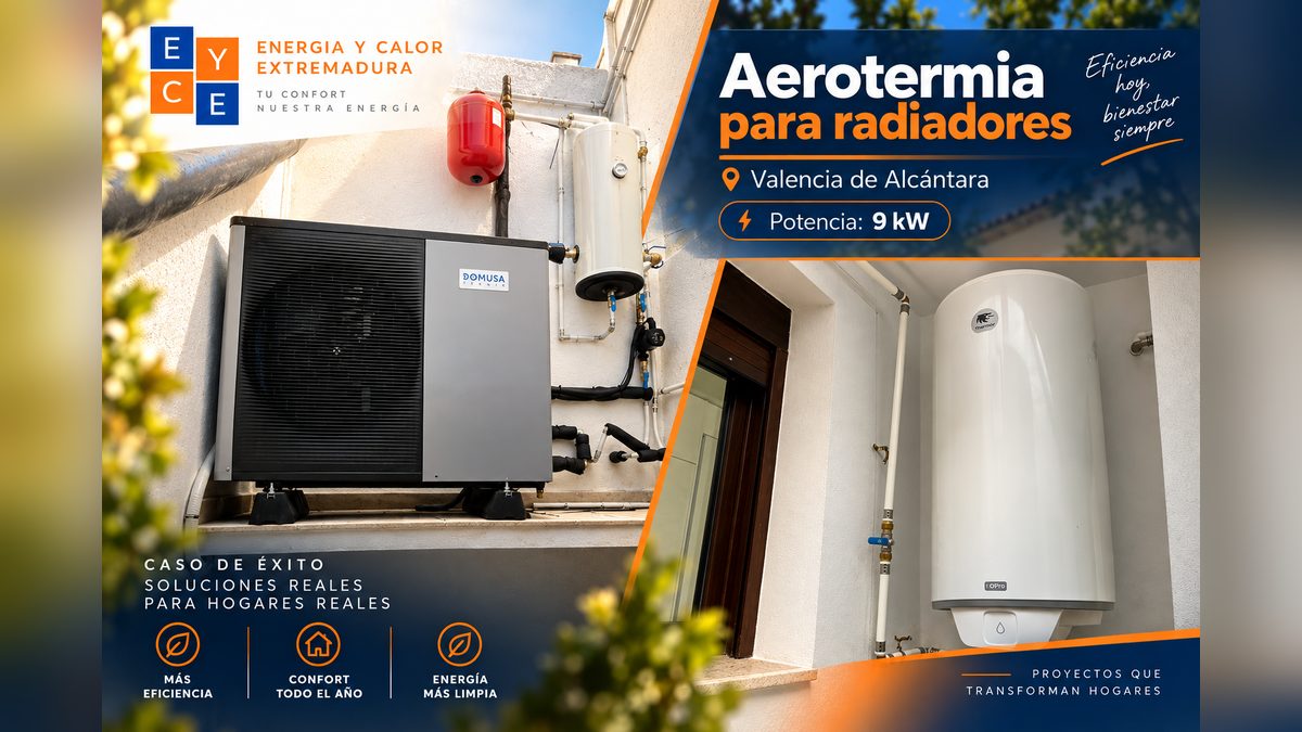 Instalación de aerotermia de 9 kW para radiadores en una vivienda de Valencia de Alcántara