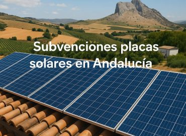 Subvenciones de placas solares en Andalucía